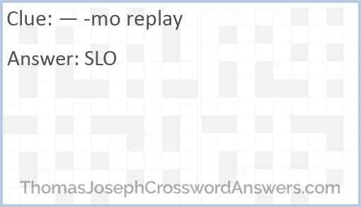 — -mo replay Answer