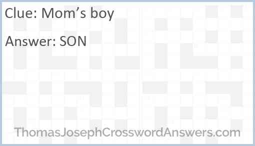 Mom’s boy Answer
