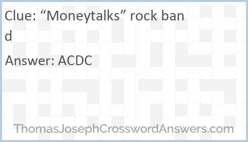 “Moneytalks” rock band Answer