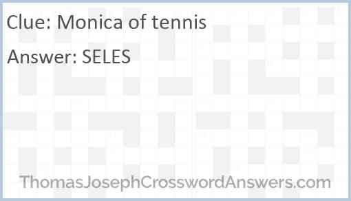 Monica of tennis Answer