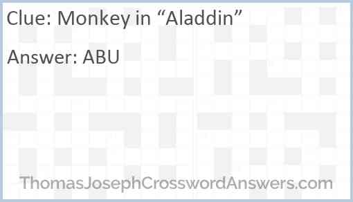 Monkey in Aladdin crossword clue ThomasJosephCrosswordAnswers com