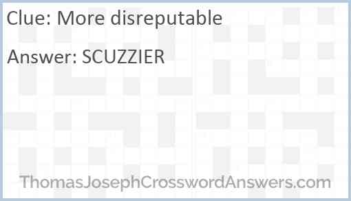 More disreputable crossword clue ThomasJosephCrosswordAnswers com