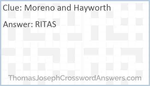 Moreno and Hayworth Answer