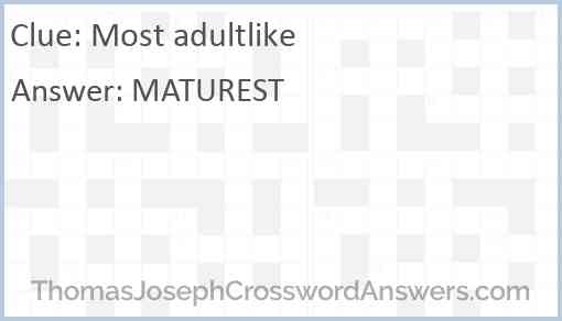 Most adultlike Answer