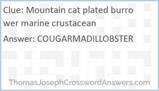 Mountain cat plated burrower marine crustacean Answer
