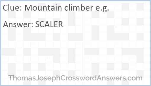 Mountain climber e.g. Answer