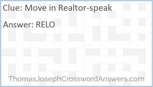 Move in Realtor-speak Answer