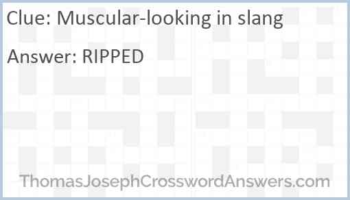 Muscular-looking in slang Answer