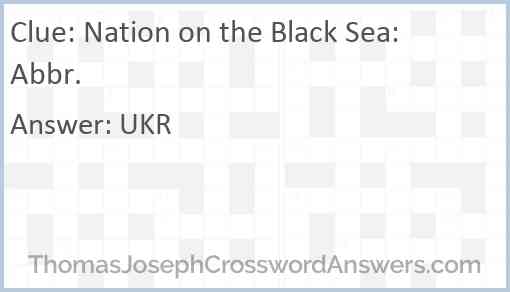 Nation on the Black Sea: Abbr. Answer