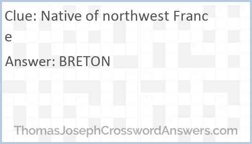 Native of northwest France Answer