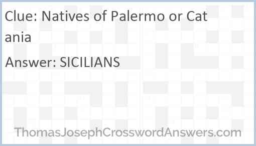 Natives of Palermo or Catania Answer