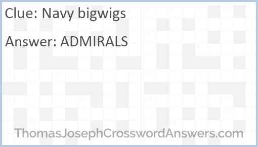 Navy bigwigs Answer