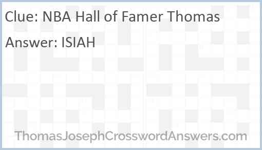 NBA Hall of Famer — Thomas Answer