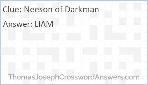 Neeson of Darkman Answer