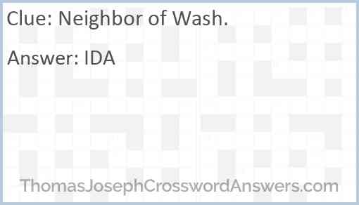 Neighbor of Wash. Answer