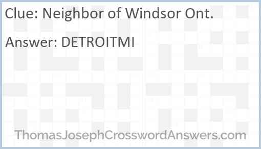 Neighbor of Windsor Ont. Answer