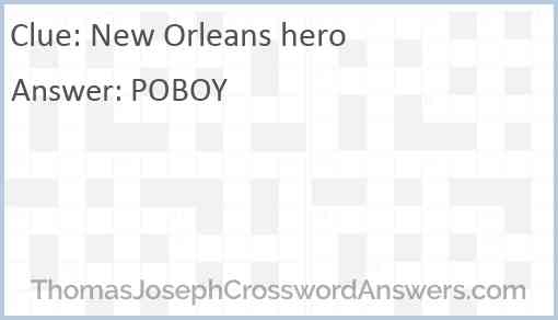 New Orleans hero Answer