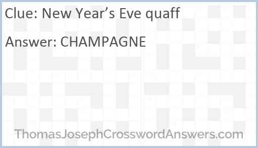 New Year’s Eve quaff Answer