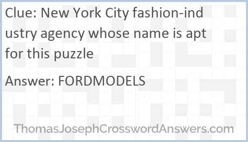 New York City fashion-industry agency whose name is apt for this puzzle Answer