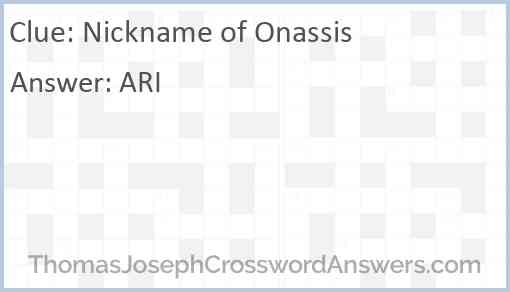 Nickname of Onassis Answer