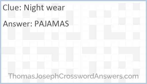 Night wear Answer
