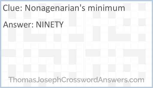 Nonagenarian's minimum Answer