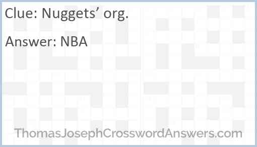Nuggets’ org. Answer
