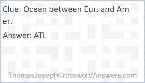 Ocean between Eur. and Amer. Answer