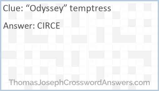 “Odyssey” temptress Answer