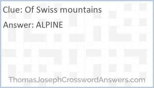 Of Swiss mountains Answer