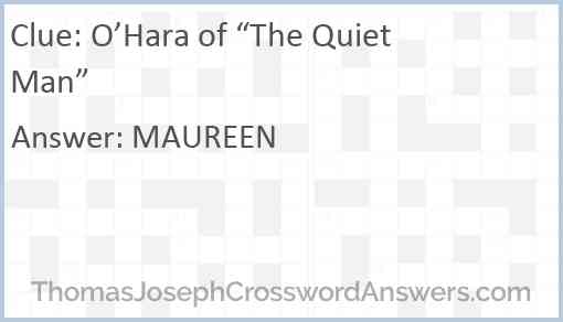 O’Hara of “The Quiet Man” Answer