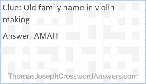 Old family name in violinmaking Answer
