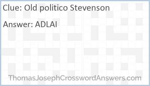 Old politico Stevenson Answer