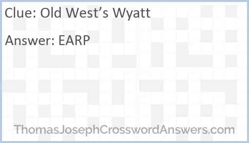 Old West’s Wyatt Answer