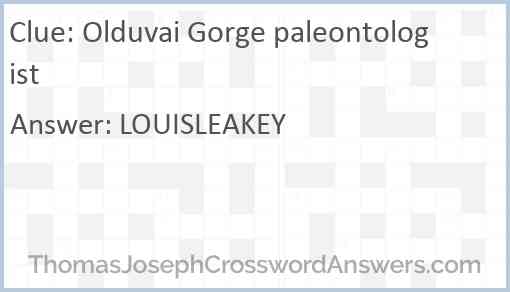 Olduvai Gorge paleontologist Answer