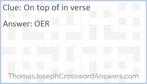 On top of in verse Answer