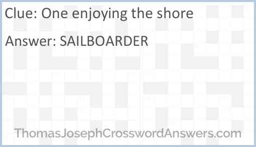 One enjoying the shore Answer