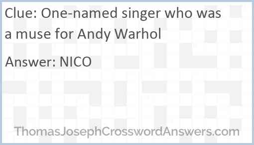 One-named singer who was a muse for Andy Warhol Answer