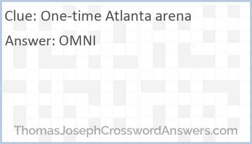 One-time Atlanta arena Answer