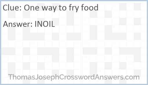 One way to fry food Answer