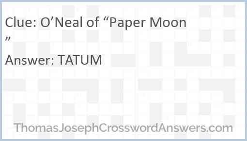 O’Neal of “Paper Moon” Answer