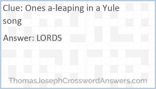 Ones a-leaping in a Yule song Answer