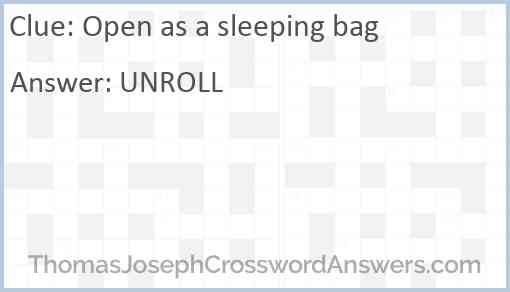 Open as a sleeping bag Answer