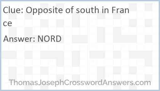 Opposite of south in France Answer