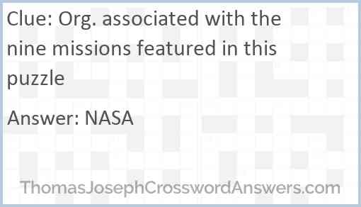 Org. associated with the nine missions featured in this puzzle Answer