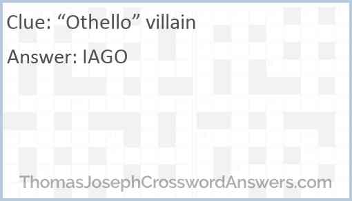 “Othello” villain Answer
