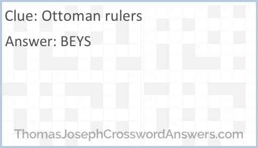 Ottoman rulers crossword clue ThomasJosephCrosswordAnswers com