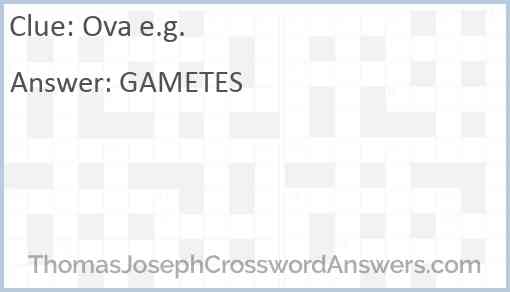 Ova e.g. Answer