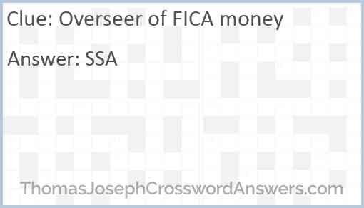 Overseer of FICA money Answer