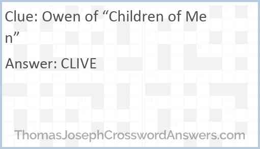 Owen of “Children of Men” Answer